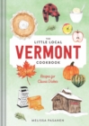Image for The Little Local Vermont Cookbook: Recipes for Classic Dishes