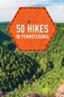 Image for 50 Hikes in Pennsylvania