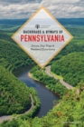 Image for Backroads &amp; Byways of Pennsylvania: Drives, Day Trips &amp; Weekend Excursions