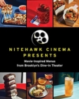 Image for Nitehawk Cinema presents movie-inspired menus from Brooklyn&#39;s dine-in theater