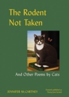 Image for The rodent not taken  : and other poems by cats