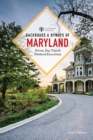 Image for Backroads &amp; byways of Maryland  : drives, day trips &amp; weekend excursions
