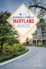 Image for Backroads &amp; Byways of Maryland: Drives, Day Trips &amp; Weekend Excursions