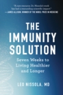 Image for The Immunity Solution: Seven Weeks to Living Healthier and Longer