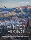 Image for The Joy of Winter Hiking: Inspiration and Guidance for Cold Weather Adventures