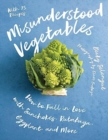 Image for Misunderstood Vegetables