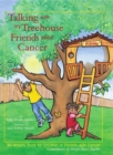 Image for Talking with My Treehouse Friends about Cancer