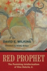 Image for Red prophet: the punishing intellectualism of Vine Deloria, Jr.