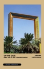 Image for On the Gaze: Dubai and Its New Cosmopolitanisms