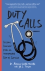 Image for Duty Calls : Lessons Learned From an Unexpected Life of Service