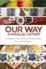 Image for Our Way: -A Parallel History: An Anthology of Native History, Reflection, and Story