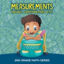 Image for Measurements (Inches, Centimeters etc.) : 2nd Grade Math Series
