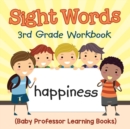 Image for Sight Words 3rd Grade Workbook (Baby Professor Learning Books)