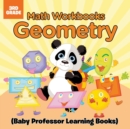 Image for Math Workbooks 3rd Grade : Geometry (Baby Professor Learning Books)
