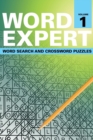 Image for Word Expert Volume 1 : Word Search and Crossword Puzzles