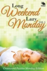 Image for Long Weekend Lazy Monday Vol 3