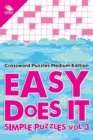 Image for Easy Does It Simple Puzzles Vol 3