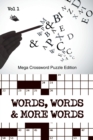 Image for Words, Words &amp; More Words Vol 1