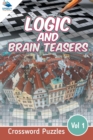Image for Logic and Brain Teasers Crossword Puzzles Vol 1