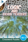 Image for Logic and Brain Teasers Crossword Puzzles Vol 3