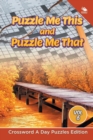 Image for Puzzle Me This and Puzzle Me That Vol 6