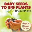 Image for Baby Seeds To Big Plants