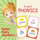 Image for Grade 2 Phonics: Better Baby Speakers: 2nd Grade Books Reading Aloud Edition