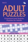 Image for Adult Puzzles : Crossword and Sudoku Puzzles for Adults Vol 5