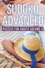 Image for Sudoku Advanced : Puzzles for Adults Volume 5