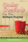 Image for Sunday Crosswords For The Brilliant Puzzler Volume 2