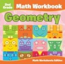 Image for 2nd Grade Math Workbook : Geometry Math Worksheets Edition