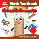 Image for 2nd Grade Math Textbook : Measurements Math Worksheets Edition