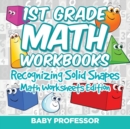 Image for 1st Grade Math Workbooks : Recognizing Solid Shapes Math Worksheets Edition