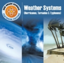 Image for 3rd Grade Science : Weather Systems (Hurricanes, Tornados &amp; Typhoons) Textbook Edition