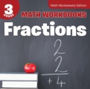 Image for 3rd Grade Math Workbooks : Fractions | Math Worksheets Edition