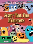 Image for Scary But Fun Monsters