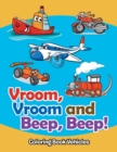 Image for Vroom, Vroom and Beep, Beep! : Coloring Book Vehicles
