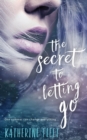 Image for The Secret to Letting Go