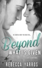 Image for Beyond What is Given