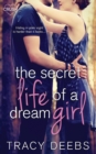 Image for The Secret Life of a Dream Girl