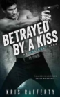 Image for Betrayed by a Kiss