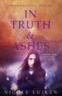 Image for In Truth and Ashes
