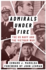 Image for Admirals Under Fire