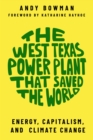 Image for The West Texas Power Plant that Saved the World