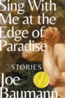 Image for Sing With Me at the Edge of Paradise