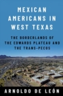 Image for Mexican Americans in West Texas
