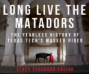 Image for Long Live the Matadors