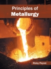 Image for Principles of Metallurgy