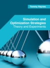 Image for Simulation and Optimization Strategies: Theory and Experiments