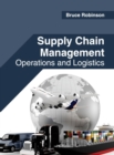 Image for Supply Chain Management: Operations and Logistics